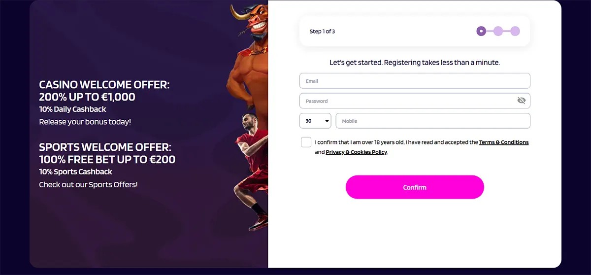 Split-screen sign-up page showing casino and sports welcome offers on the left (200% up to €1,000 with 10% daily cashback; 100% free bet up to €200 with 10% sports cashback) and a step-1 registration form on the right with email/password/phone fields and a pink “Confirm” button.